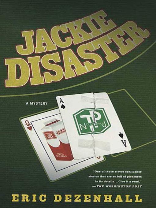 Title details for Jackie Disaster by Eric Dezenhall - Wait list
